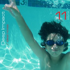 Deep Impact - Vol. 11 [-ideal noise-]