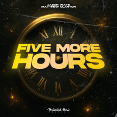 Jason Wats & Matthew Clanton - Five More Hours