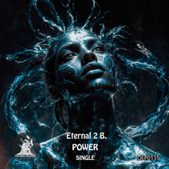 Eternal 2 B. - Power [Deepening Records]