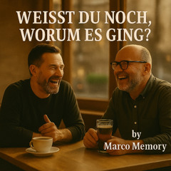 Weißt du noch um was es ging? (Remastered)