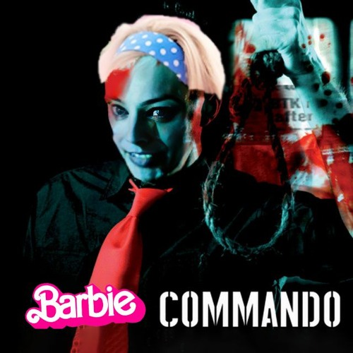 Barbie Commando (Dj Siborg Live Mashup)