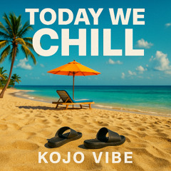 Today We Chill