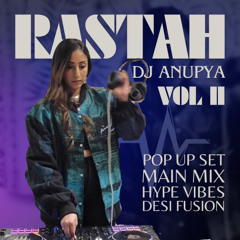 Rastah Pop Up Set || Indo-Fusion Pregame Mix