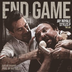 15. Jay Royale - End Game (Feat. Styles P & DJ Crypt)