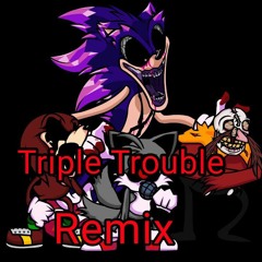 Triple Trouble Remix