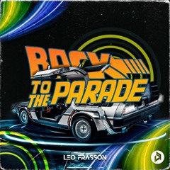 Back to the Parade - Leo Frasson (Original Mix)