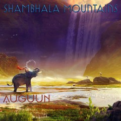 AUGUUN - Shambhala Mountains