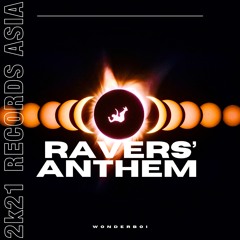 Wonderboi - Ravers' Anthem (Radio Edit)