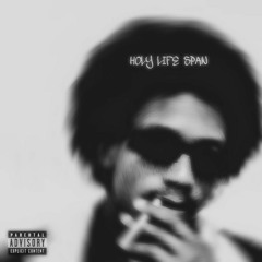 HOLY LIFE SPAN (PROD. Mkhulu Jones)