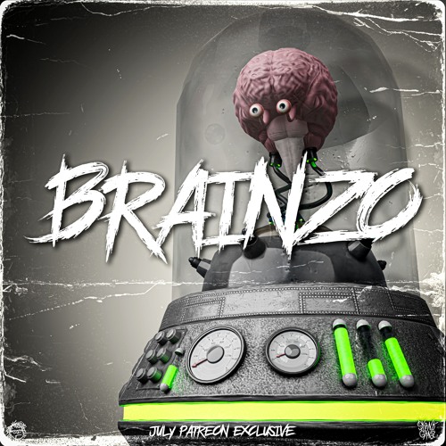 GRUMPY - BRAINZO (JULY PATREON EXCLUSIVE)