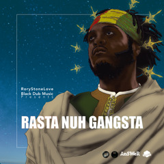 Rasta Nuh Gangsta (Dropout Mix 2) [feat. Samory I]