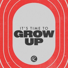 Its Time To Grow Up | Pastor Lisa Outar-O'Shea - June 26, 2022