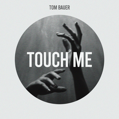 Touch Me (Extended Mix)