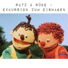Ratz & Rübe - Exkursion zum Eiswagen