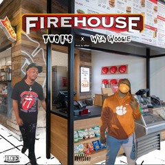FireHouse Feat. WyaWoogie Prod. By Offtan