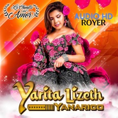 YARITA LIZETH YANARICO - DEJAME YA   PRIMICIA 2019 Oficial HD®✓™