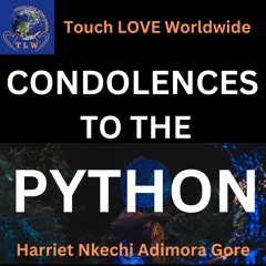 CONDOLENCES TO THE PYTHON