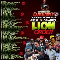 DJ KENNY LION ORDER GIRLS & GANGSTER DANCEHALL MIXFIX 2023