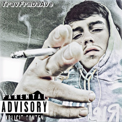 TravFrmDaAve-Roll Up My Pain (ft. $oul)