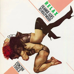Relax (Frankie Goes To Hollywood vs.Yazoo Edit)
