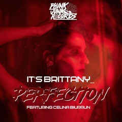 It's Brittany_ - Perfection (feat. Celina Biurrun) (Original Mix)
