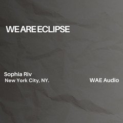 WAE Audio 022: Sophia Riv