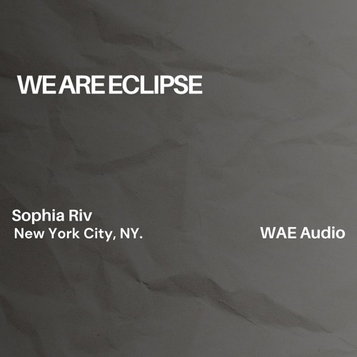 WAE Audio 022: Sophia Riv