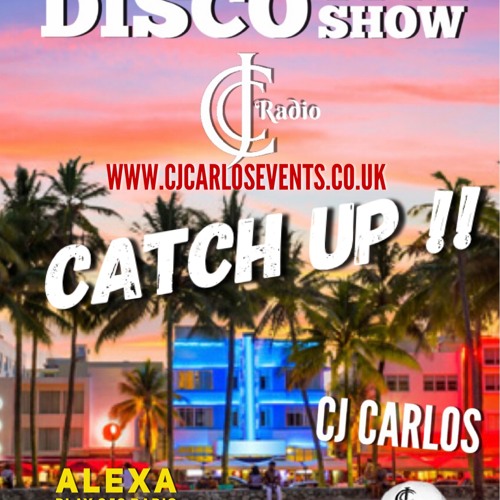 CATCH UP TUES JUNE 1ST CJ CARLOS DISCO & SOULFUL HSE LIVE
