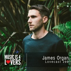 Lovecast 299 - James Organ [MI4L.com]