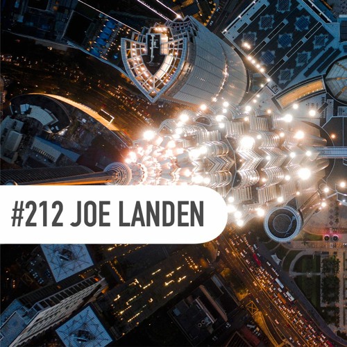 DIRTY MIND MIX #212: Joe Landen (Germany)