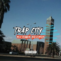 02.Wavemen Records- Trap City(Prod by doperapper melvin).mp3