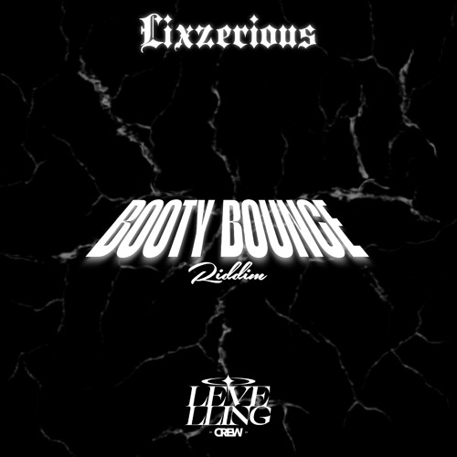 LixzeriouS - Booty Bounce [Riddim 2024]
