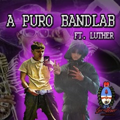 A PURO BANDLAB FT LUTHER