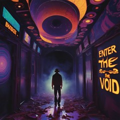 ENTER THE VOID #1