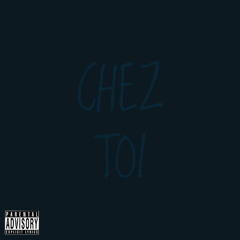 chez toi (prod. prymus)