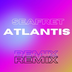 Seafret - Atlantis (SBH HardStyle Remix)