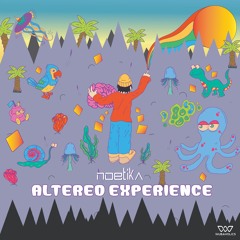 Altered Experience EP (Wubaholics)