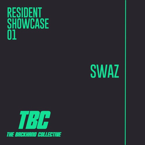 RESIDENT SHOWCASE 01 - SWAZ