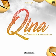 QINA(feat. Sxolile905 & MadnessBoyz)