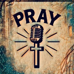 Pray