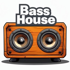 Bass House