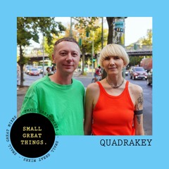 Small Great Mixes: Quadrakey (Summer 2024)