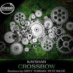DR152 Kayshan - Crossbow (Dirty Terrain Remix)