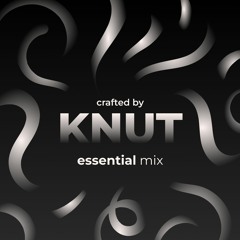 Crafted by Knut #7 | Essential Mix