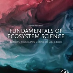 [GET] KINDLE 📬 Fundamentals of Ecosystem Science by  Kathleen C. Weathers,David L. S
