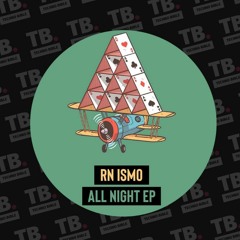 TB Premiere: RN ISMO - All Night [Ole Rec]