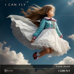 I Can Fly