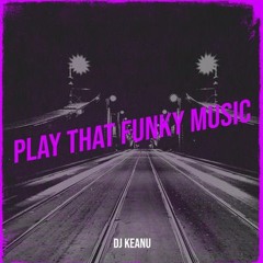 Play That Funky Music (Radio Edit)