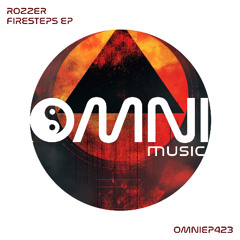 OUT NOW: ROZZER - FIRESTEPS EP (OmniEP423)