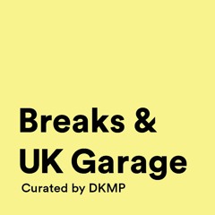 Breaks, UK Garage